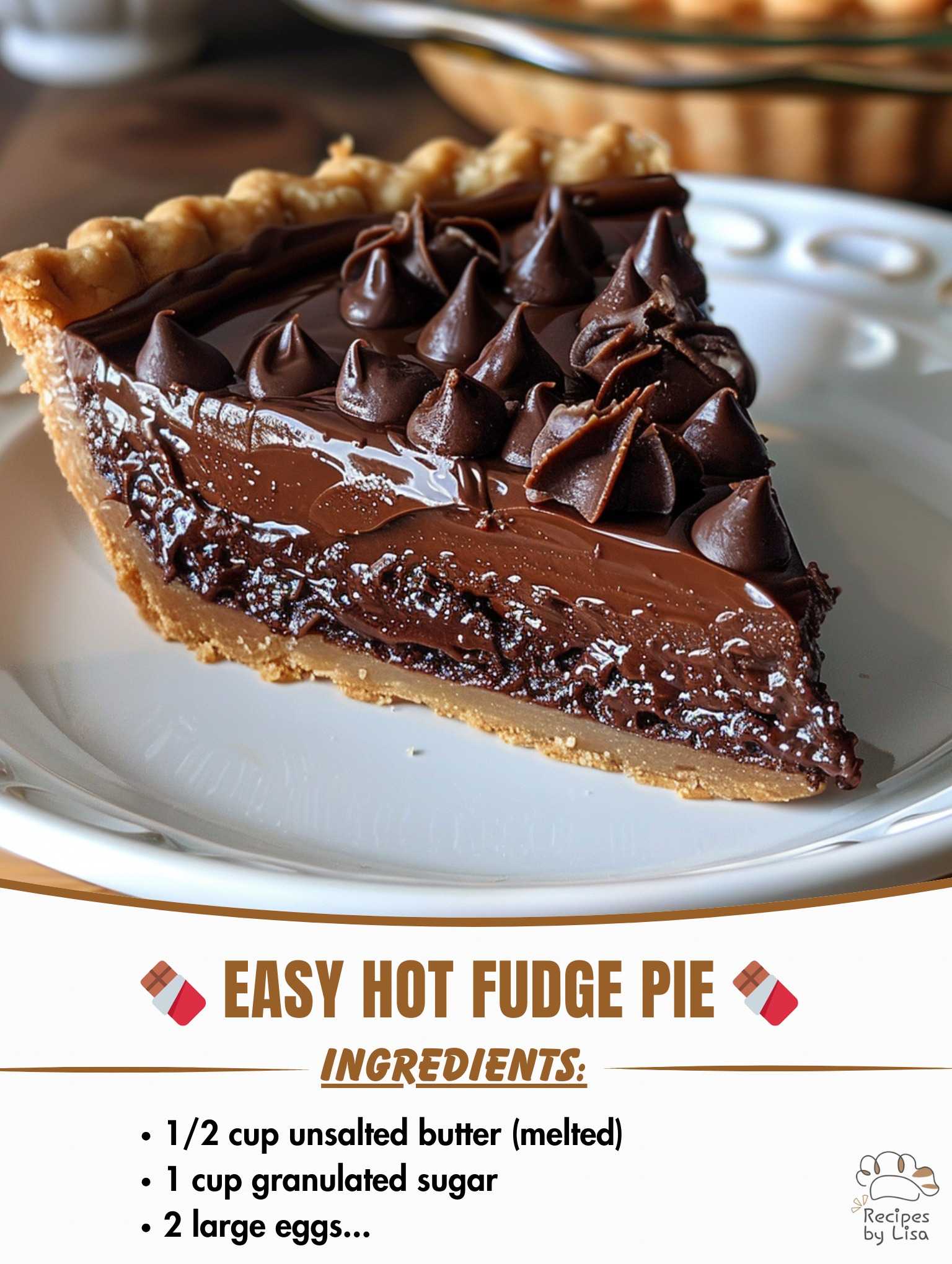 EASY HOT FUDGE PIE
